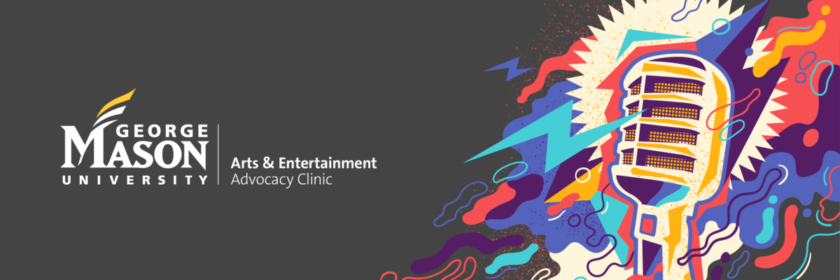 Arts & Entertainment Advocacy Clinic