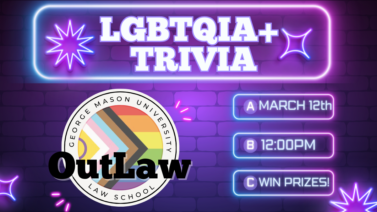 LGTBQIA+ Trivia with OutLaw logo containing the LGTBQIA+ flag, encircled by the University name.