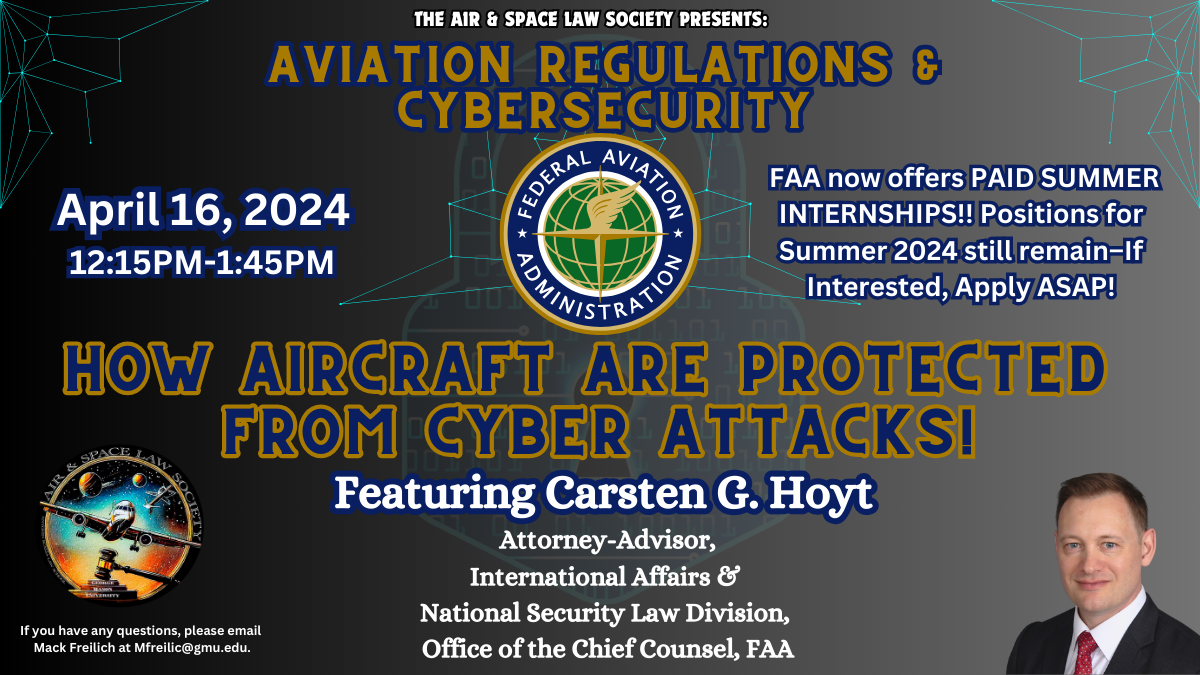 Aviation Regulations & Cybersecurity: How Aircraft are Protected from Cyber Attacks Featuring Carsten G. Hoyt, FAA Attorney-Advisor, international Affairs & National Security Law Division, Office of the Chief General Counsel
